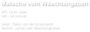 Matscho vom Wschtengaben WT: 24.01.2006 HD + ED normal  Vater: Pablo von der Ernetranch Mutter: Jackie vom Wschtengraben